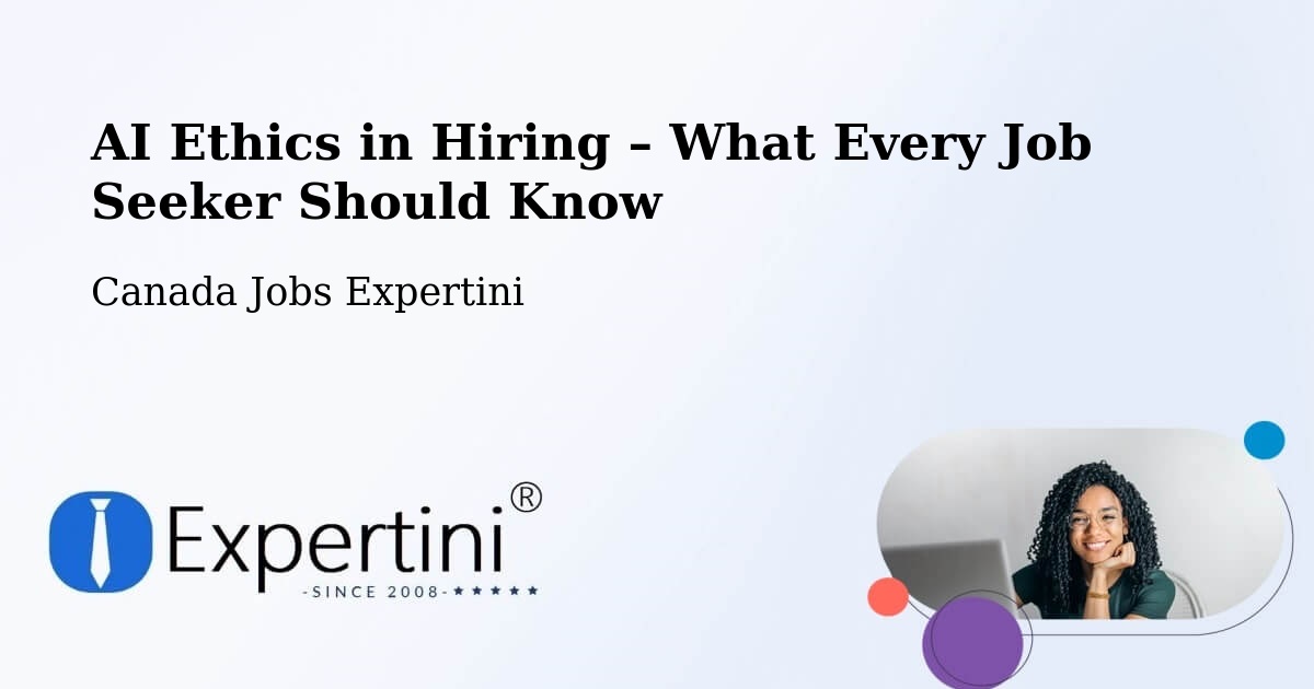 AI Ethics in Recruitment & Hiring – Thunder Bay - Thunder Bay, Canada Jobs Expertini