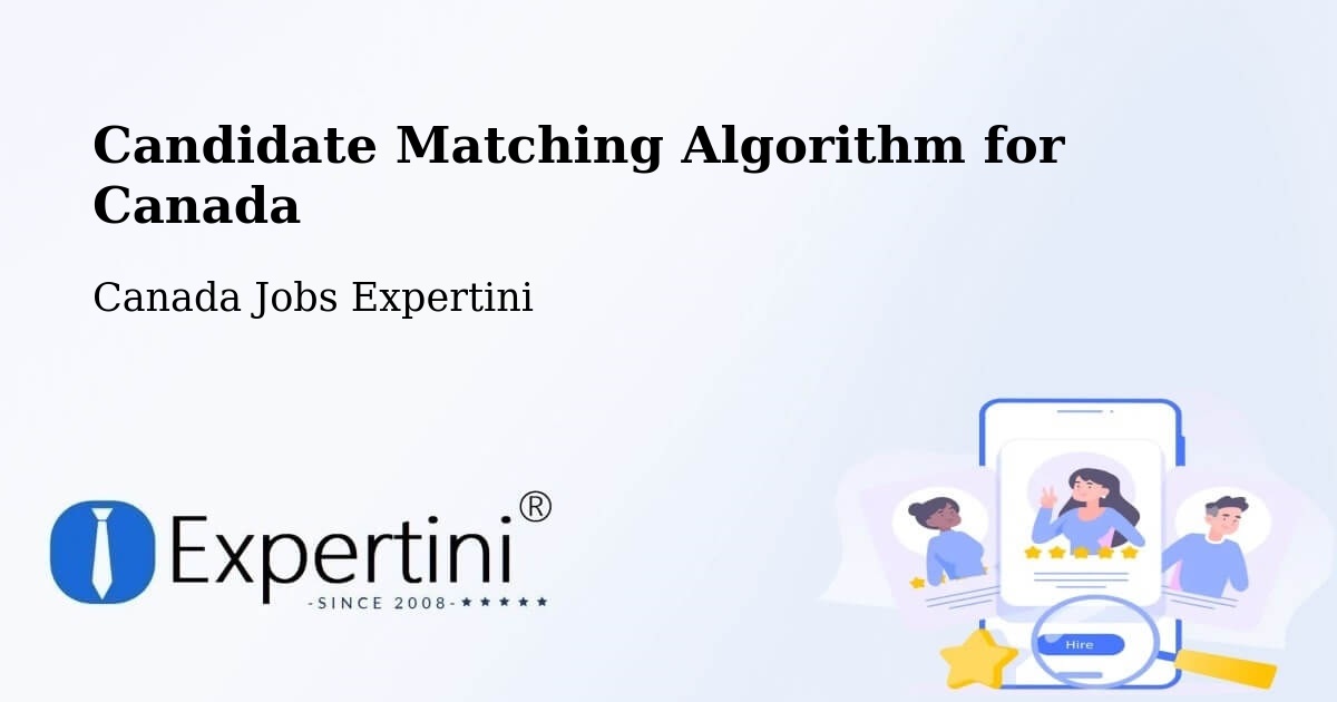 Candidate Matching Algorithm Overview – Thunder Bay - Canada Jobs Expertini