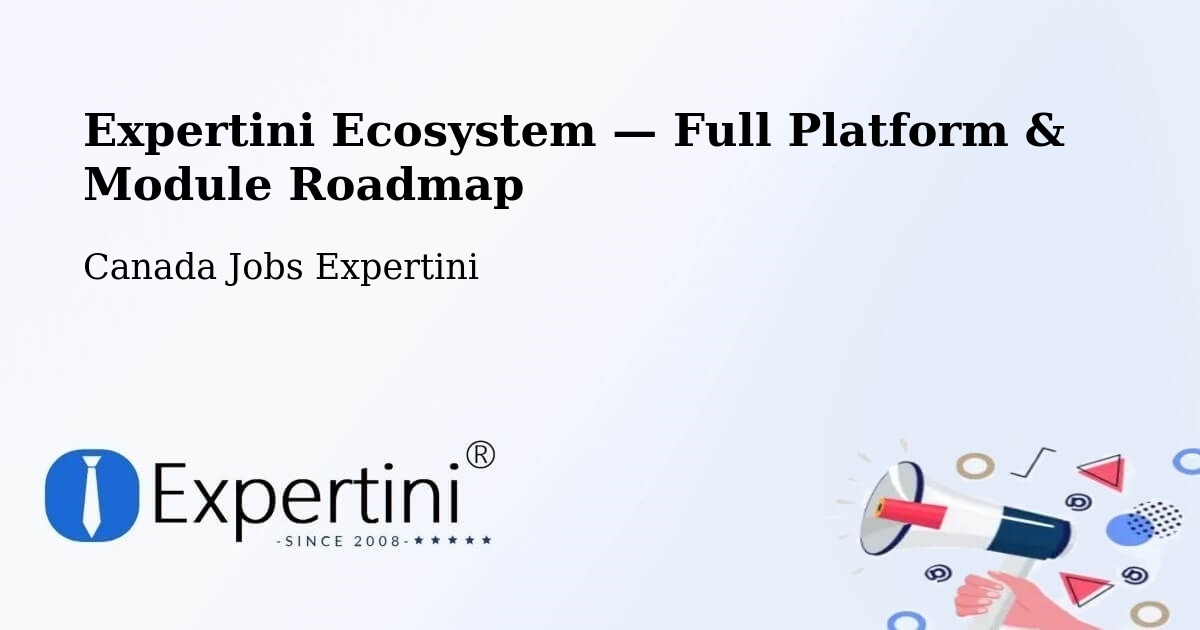 Expertini Ecosystem — Full Platform & Module Roadmap – Thunder Bay