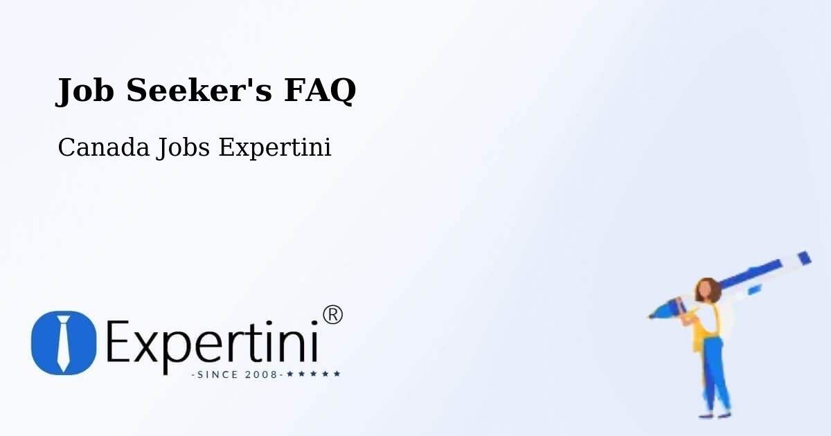 Job Seeker FAQ – Thunder Bay - Canada Jobs Expertini