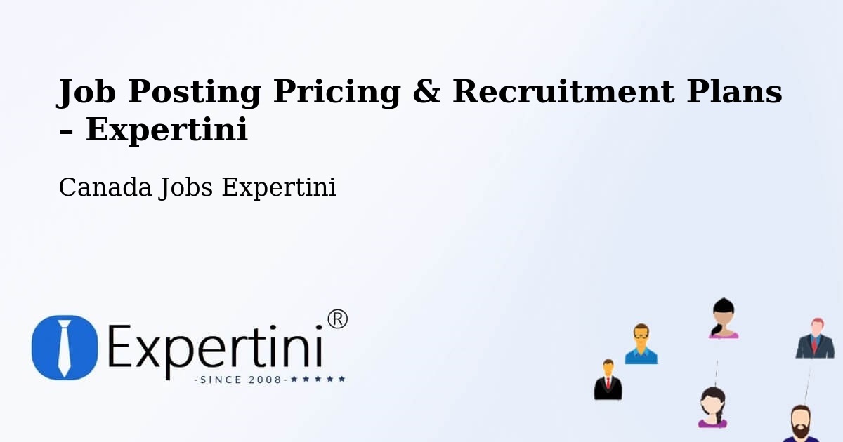 Job Posting Pricing & Recruitment Plans – Thunder Bay - Thunder Bay, Canada Jobs Expertini